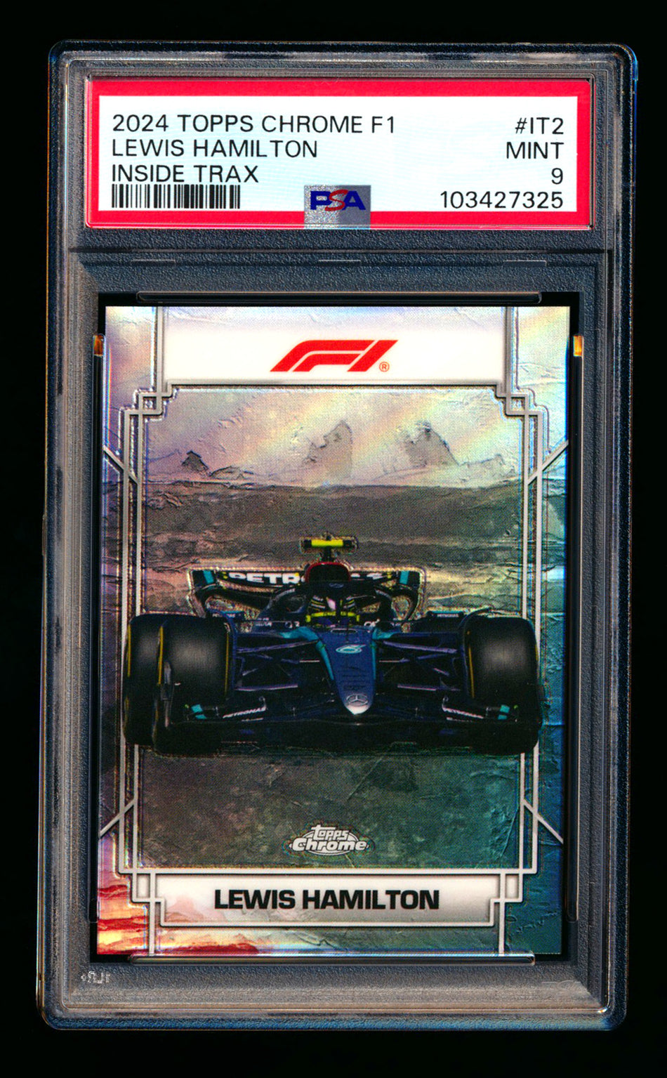 2024 Topps Chrome F1 Inside Trax #IT-2 Lewis Hamilton Refractor PSA 9 ** (SOLD Fanatics Fest - $89.00 - 6/20/2025) **