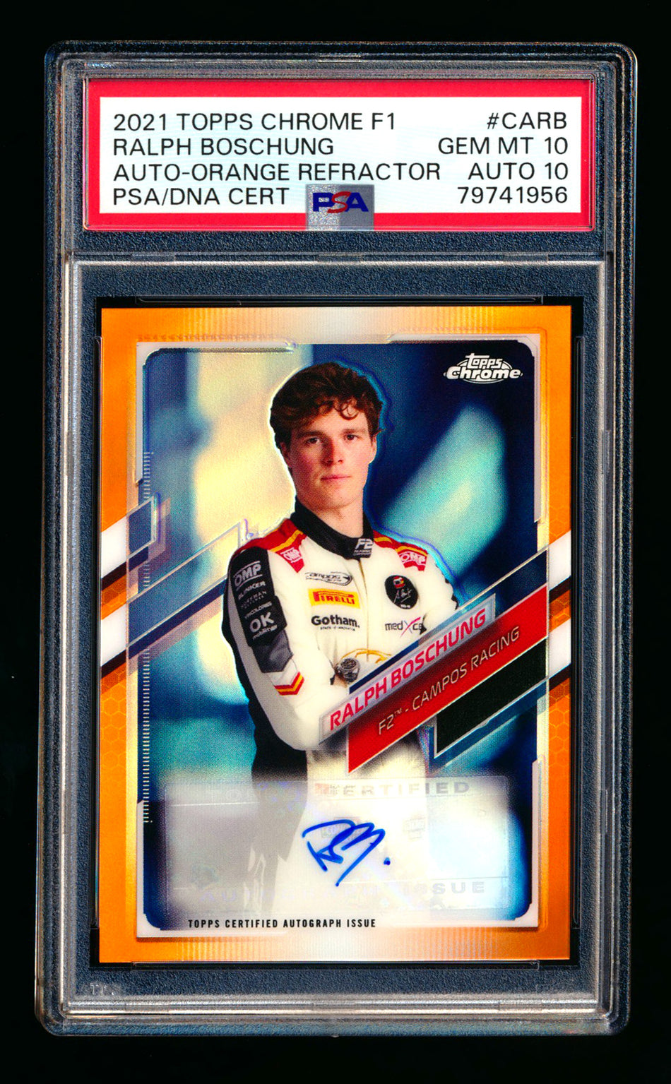 2021 Topps Chrome F1 #CA-RB Ralph Boschung RC Orange Refractor Autograph #07/25 PSA 10 DNA 10 ** (SOLD eBay - $149.00 - 4/10/2026) **