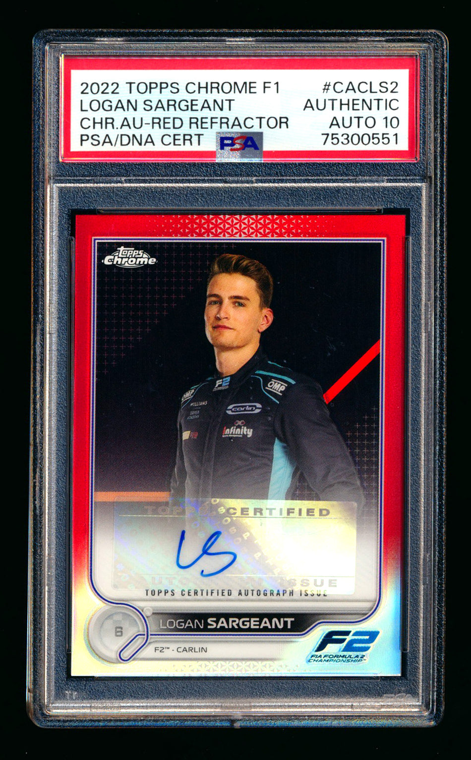 2022 Topps Chrome F1 #CAC-LS2 Logan Sargeant RC Red Refractor Autograph #5/5 PSA Authentic DNA 10 (Last #!)