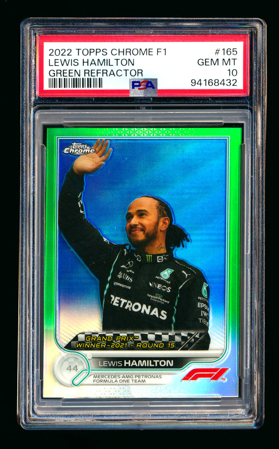 2022 Topps Chrome F1 #165 Lewis Hamilton Green Refractor #94/99 PSA 10 ** (SOLD eBay - $74.00 - 5/16/2026) **