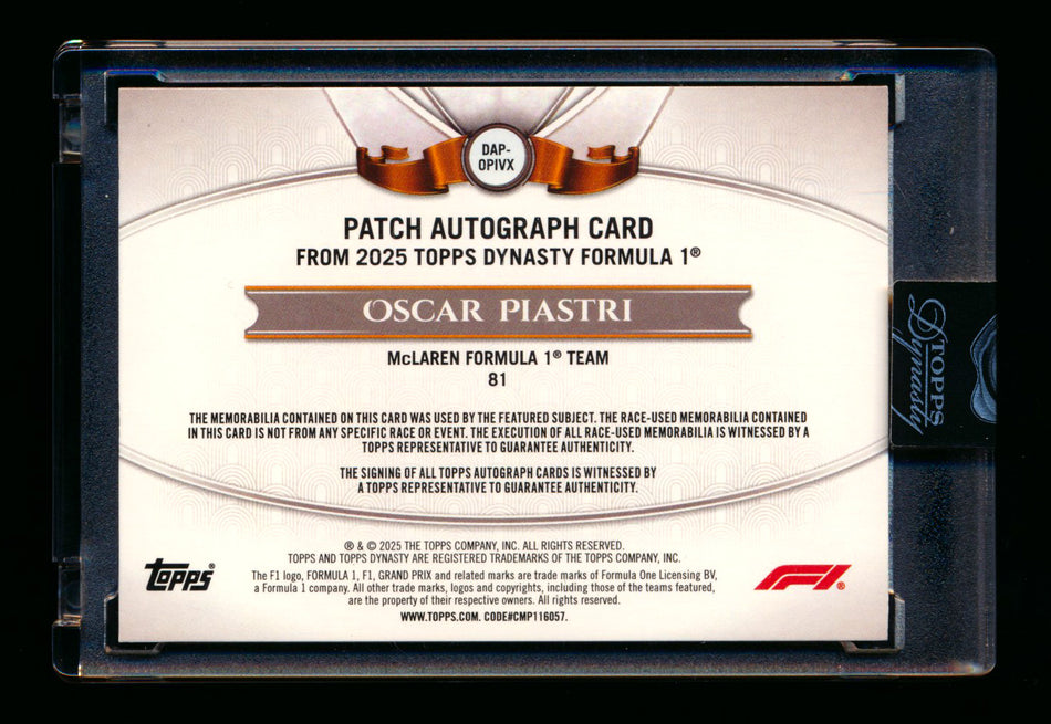 2025 Topps Dynasty F1 #DAP-OPIVX Oscar Piastri Patch Autograph #06/10 ** (SOLD eBay - $2,395.00 - 3/7/2026) **