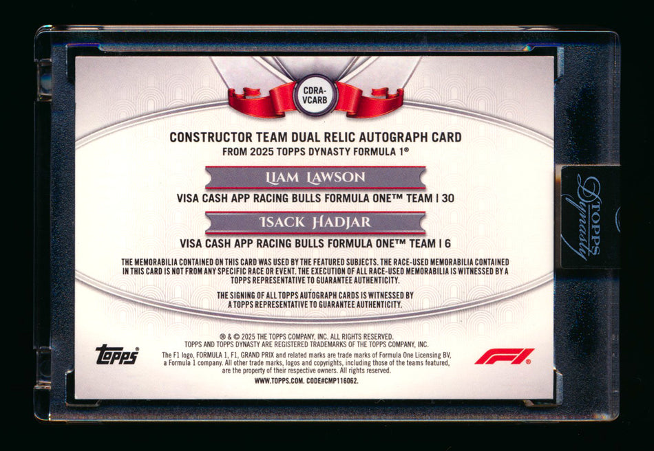 2025 Topps Dynasty F1 #CDRA-VCARB Liam Lawson/Isack Hadjar RC ROOKIE Constructor Dual Patch Autograph #06/10