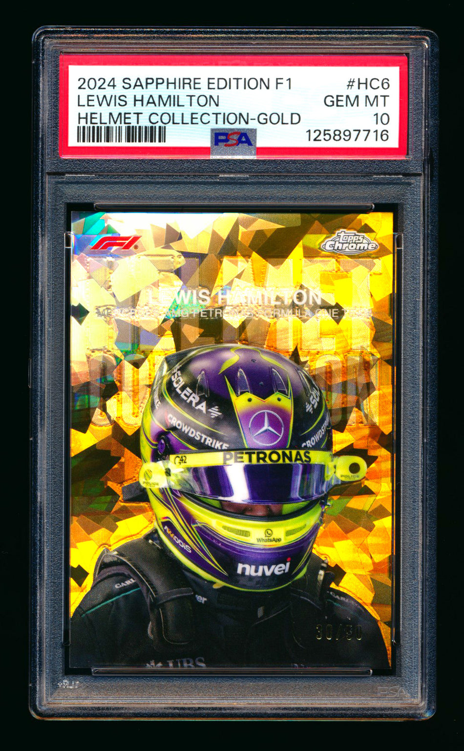 2024 Topps Chrome Sapphire F1 Helmet Collection #HC-6 Lewis Hamilton Gold Refractor #30/50 PSA 10 ** (SOLD eBay - $1,795.00 - 3/19/2026) **