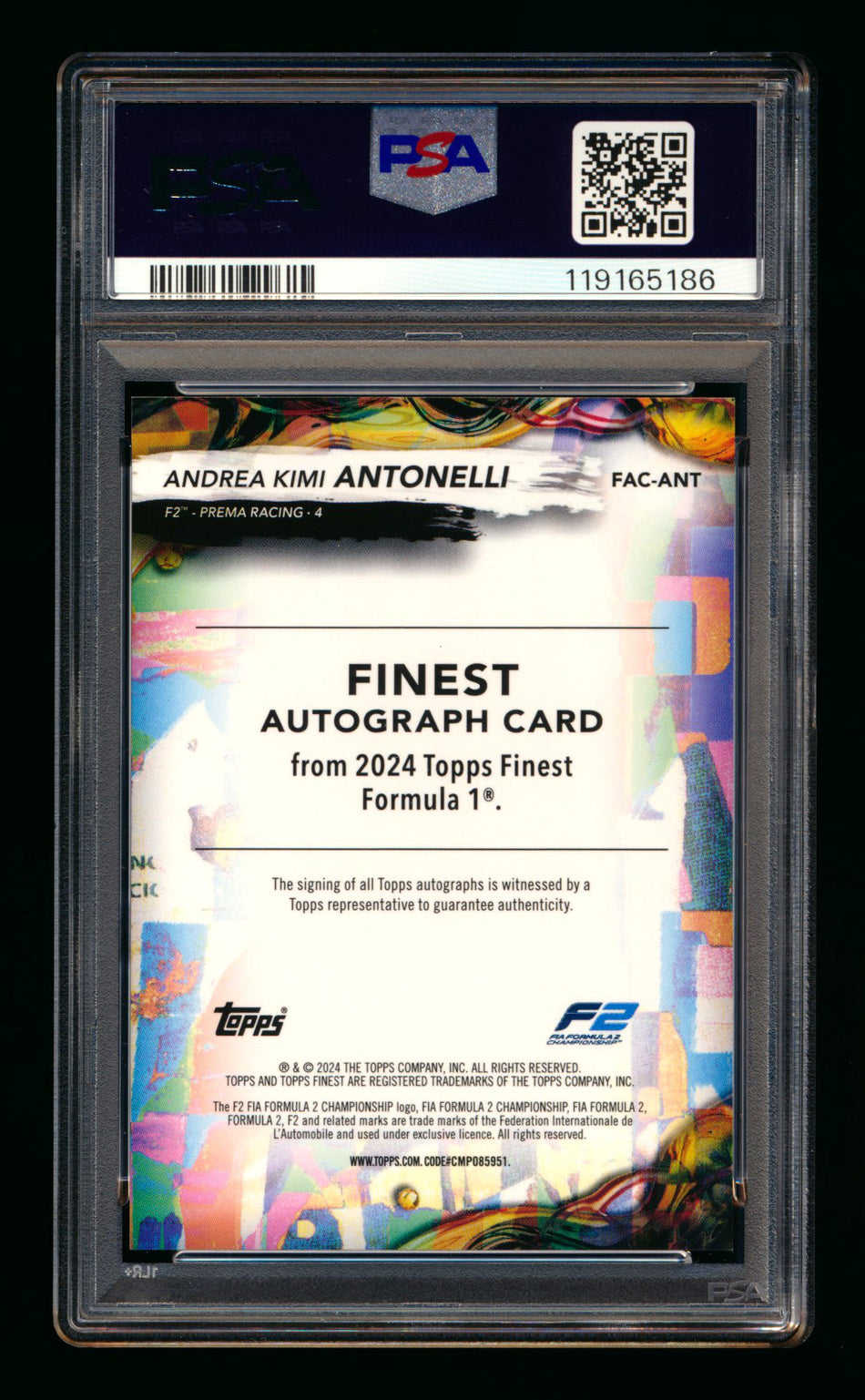 2024 Topps Finest F1 #FAC-ANT Andrea Kimi Antonelli RC Refractor Autograph #74/74 PSA 10 DNA 10 (Last #!) ** (SOLD eBay - $2,495.00 - 5/3/2026) **
