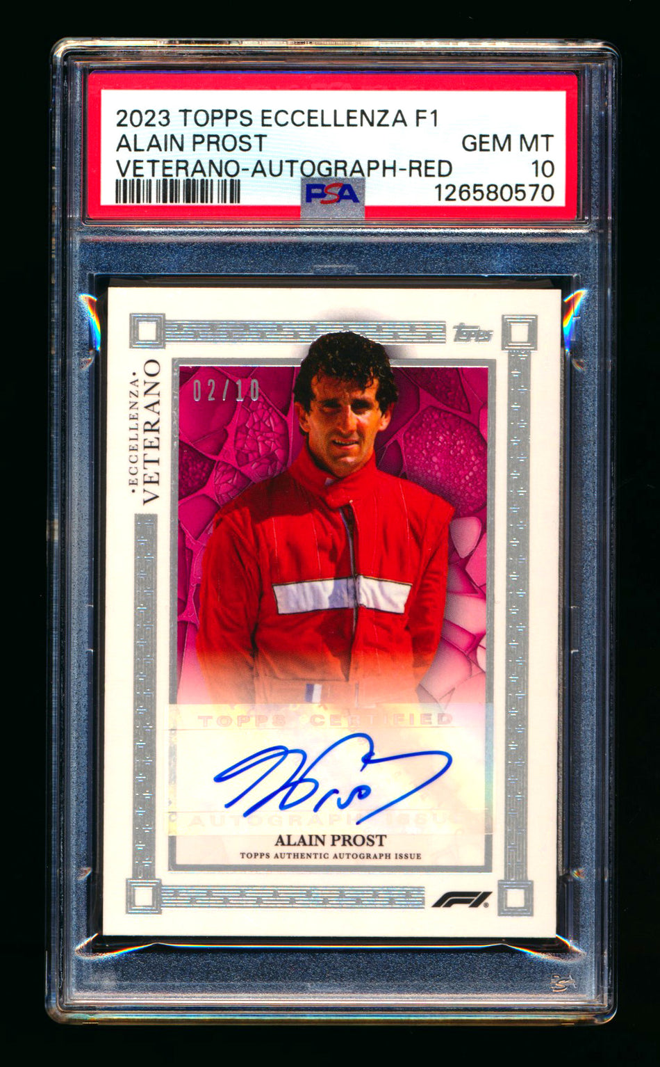 2023 Topps Eccellenza F1 Veterano Alain Prost 1ST Year Red Parallel Autograph #02/10 PSA 10 (Car Number #2) ** (SOLD - $895.00 - 2/13/2026) **
