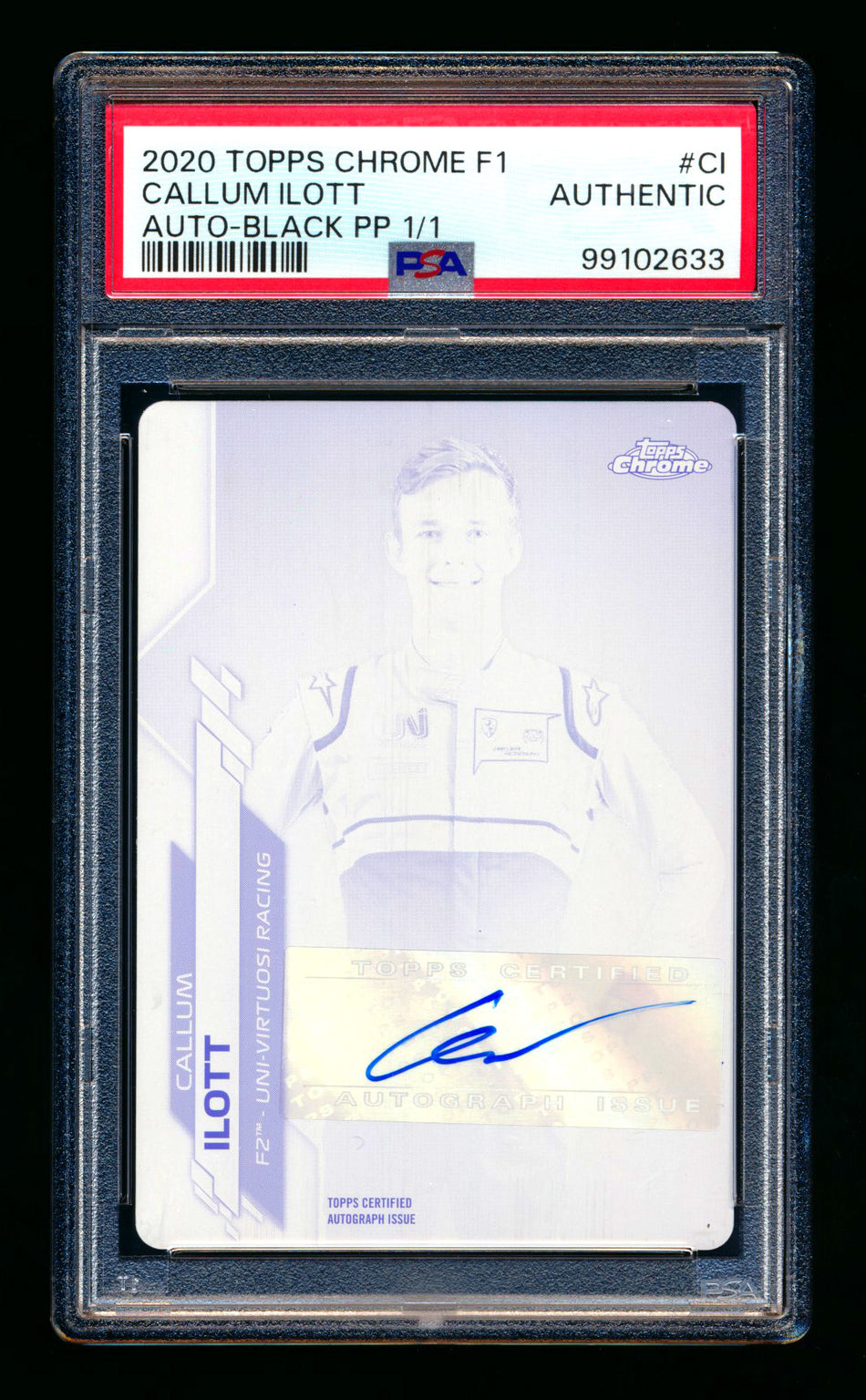 2020 Topps Chrome F1 #F1A-CI Callum Ilott RC Black Printing Plate Autograph #1/1 PSA Authentic