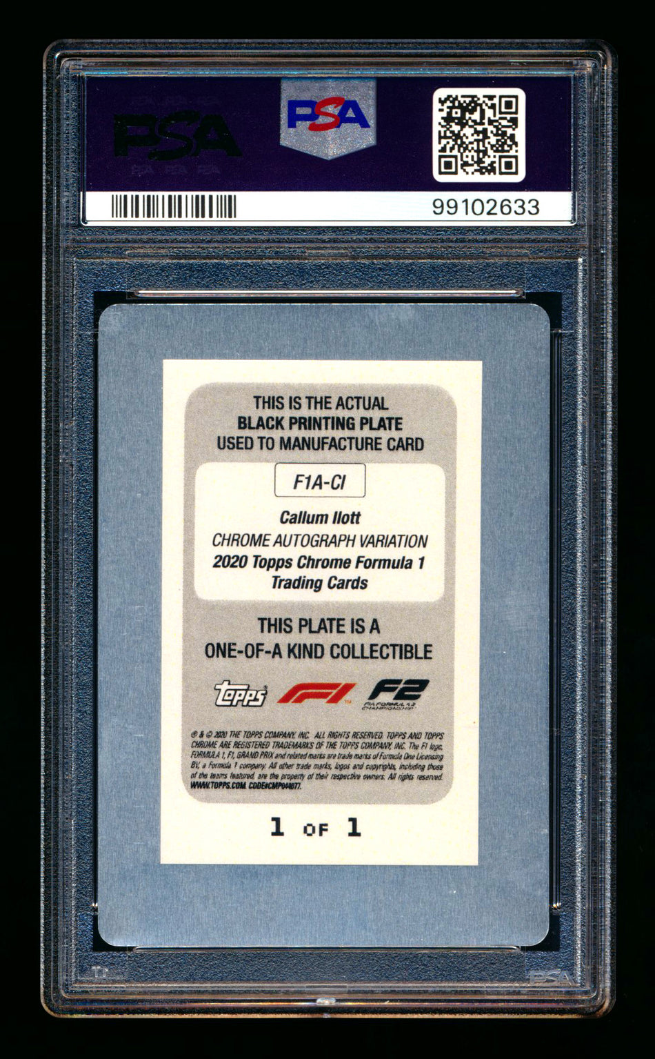2020 Topps Chrome F1 #F1A-CI Callum Ilott RC Black Printing Plate Autograph #1/1 PSA Authentic