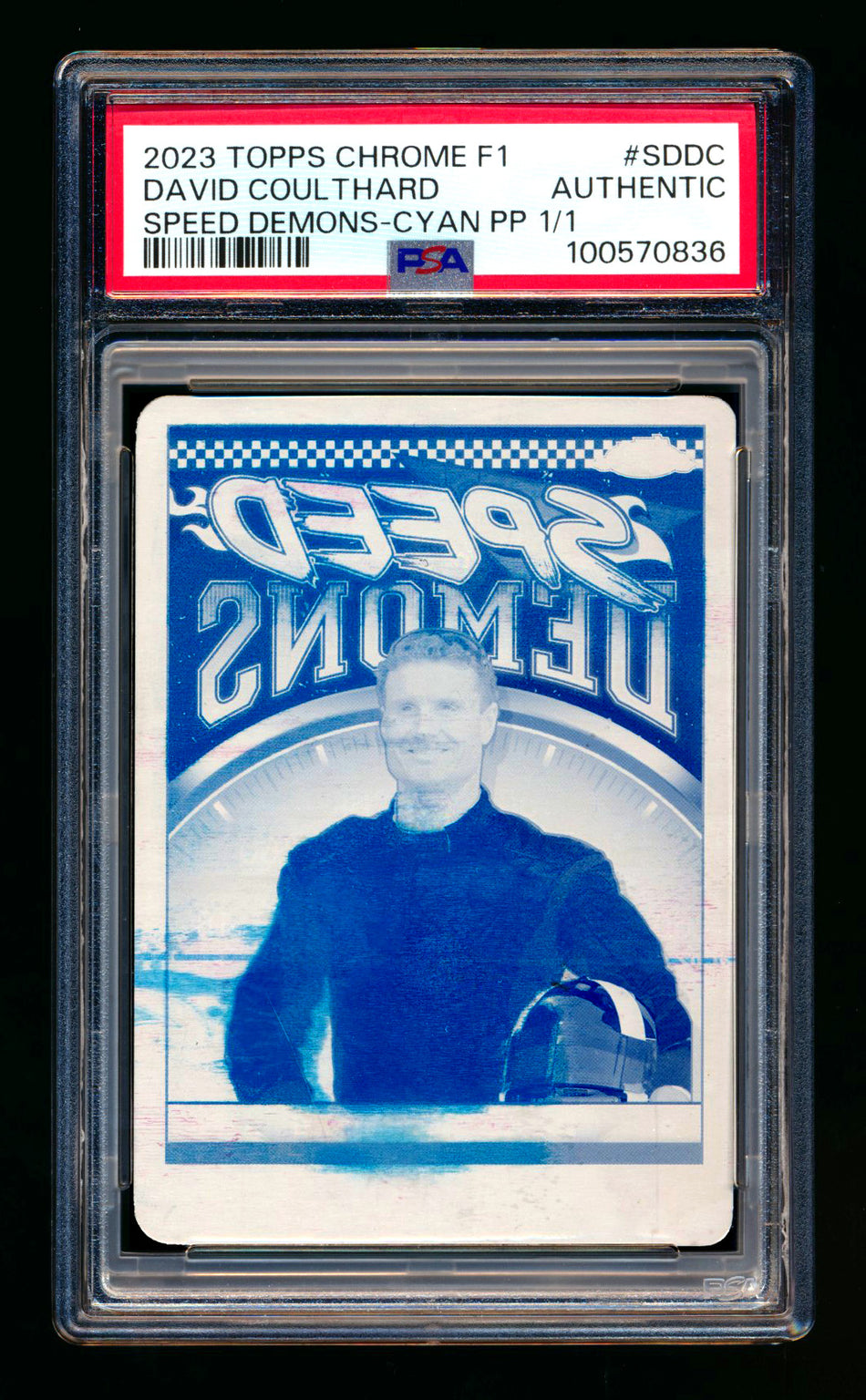 2023 Topps Chrome F1 Speed Demons #SD-DC David Coulthard 1ST Year Cyan Printing Plate #1/1 PSA Authentic - POP 1! ** (SOLD eBay - $79.00 - 5/2/2025) **