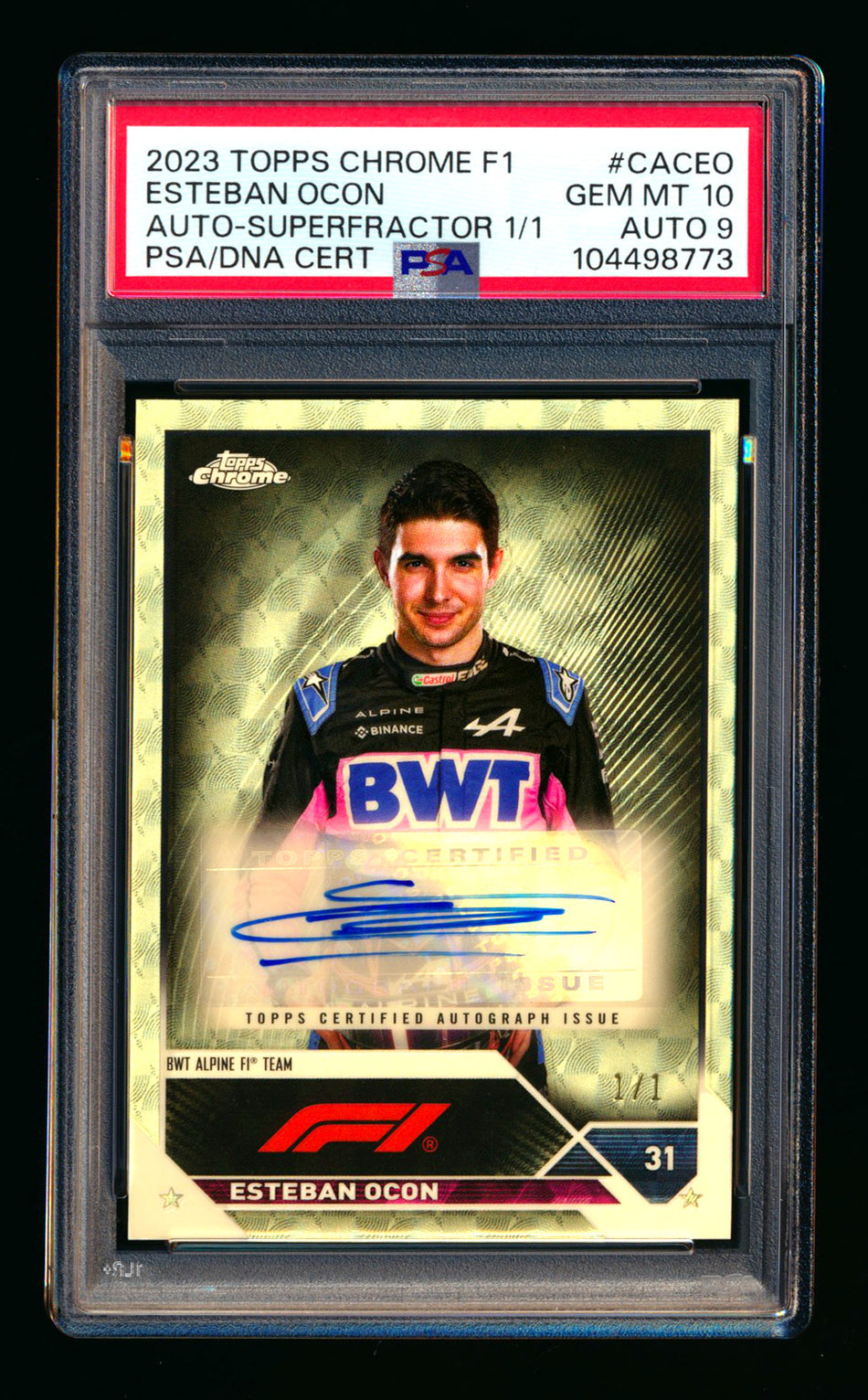 2023 Topps Chrome F1 #CAC-EO Esteban Ocon Superfractor Autograph #1/1 PSA 10 DNA 9