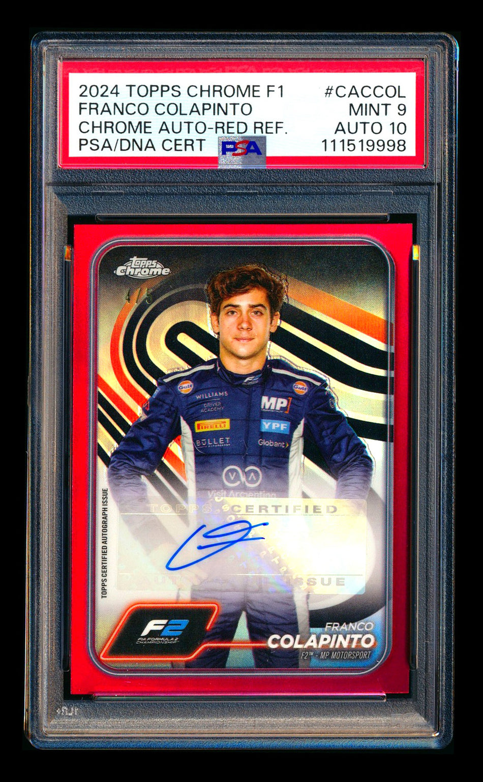 2024 Topps Chrome F1 #CAC-COL Franco Colapinto RC Red Refractor Autograph #4/5 PSA 9 DNA 10