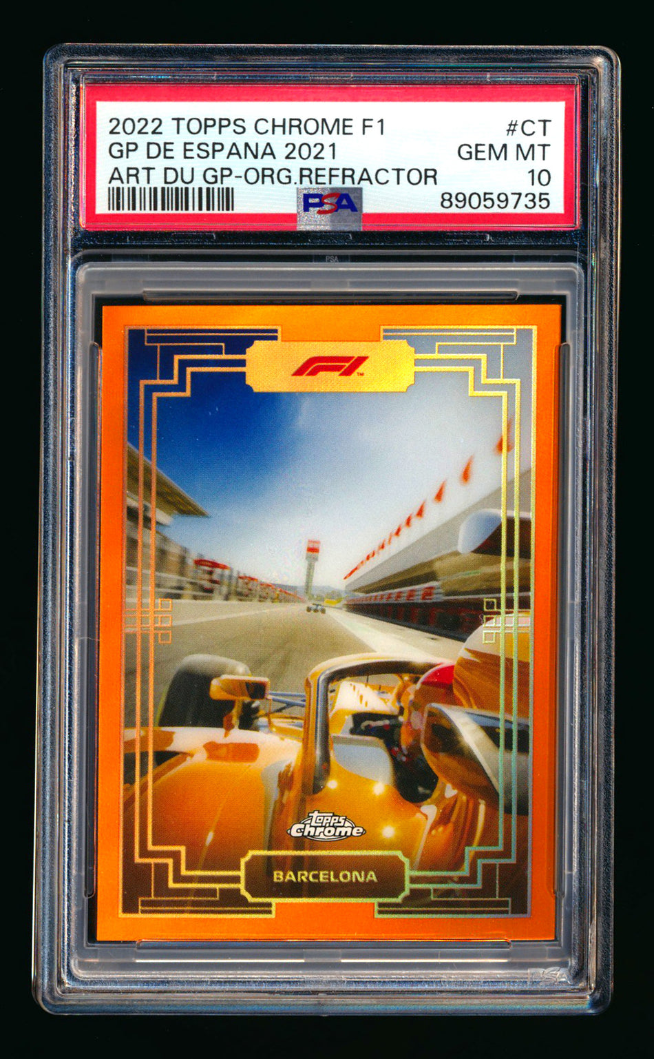 2022 Topps Chrome F1 Art Grand Prix #ADGP-CT GP De Espana Barcelona Orange Refractor #22/25 PSA 10 ** (SOLD - $149.00 - 1/2/2026) **