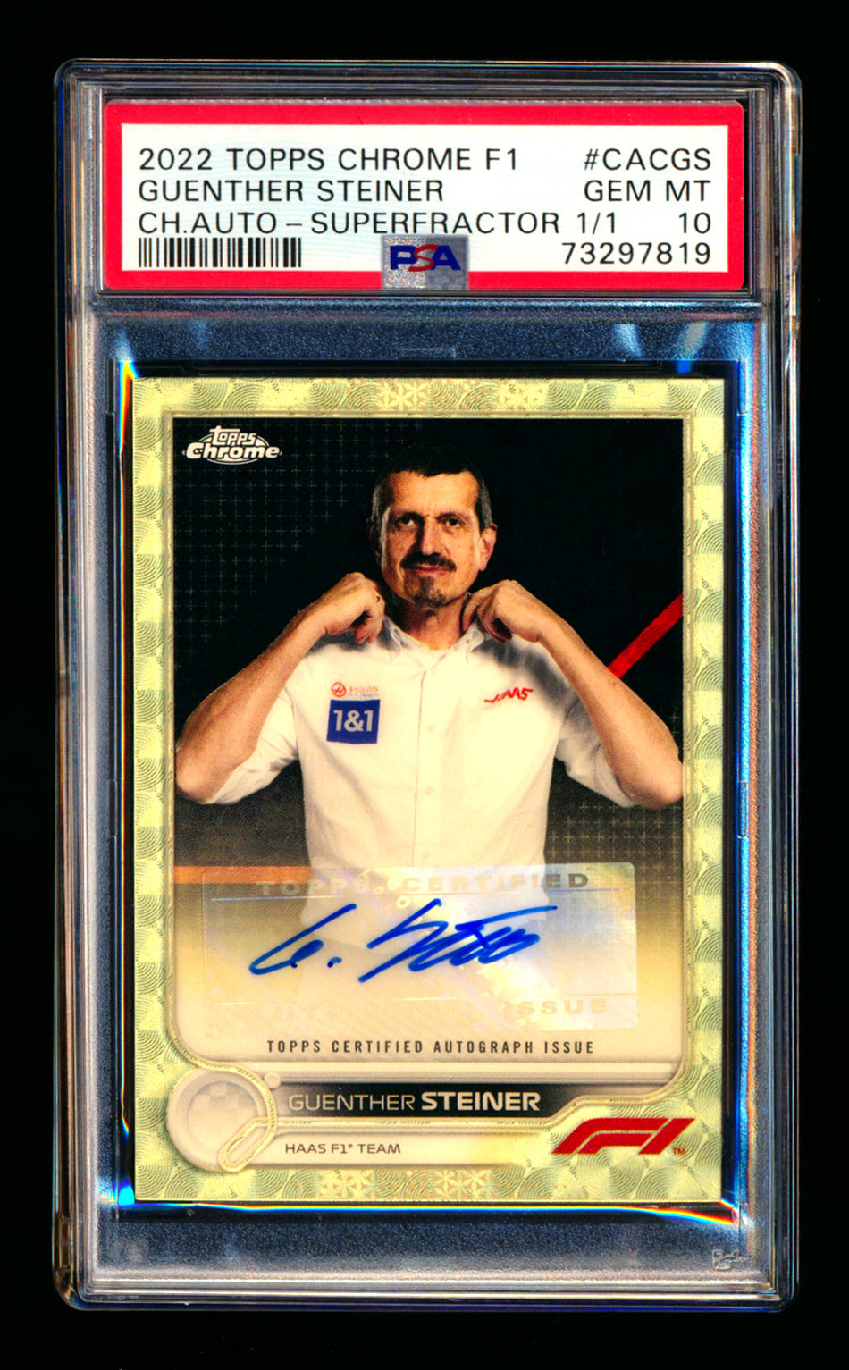 2022 Topps Chrome F1 #CAC-GS Guenther Steiner Superfractor Autograph #1/1 PSA 10