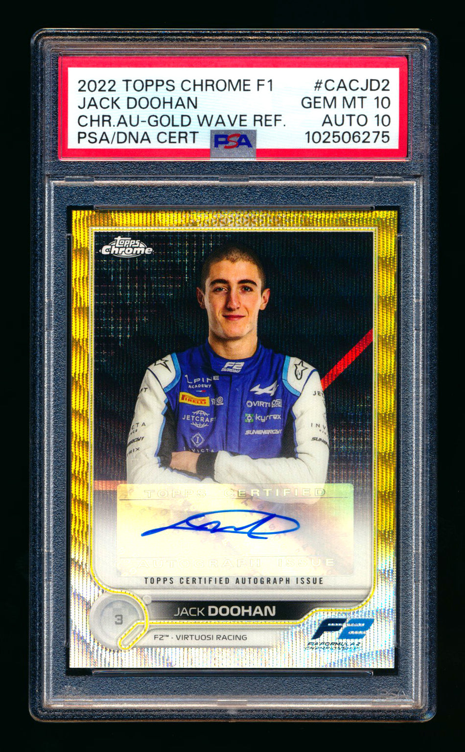 2022 Topps Chrome F1 #CAC-JD2 Jack Doohan RC Gold Wave Refractor Autograph #45/50 PSA 10 DNA 10