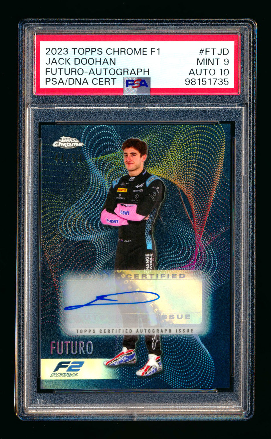2023 Topps Chrome F1 Futuro #FT-JD Jack Doohan RC Refractor Autograph #44/50 PSA 9 DNA 10
