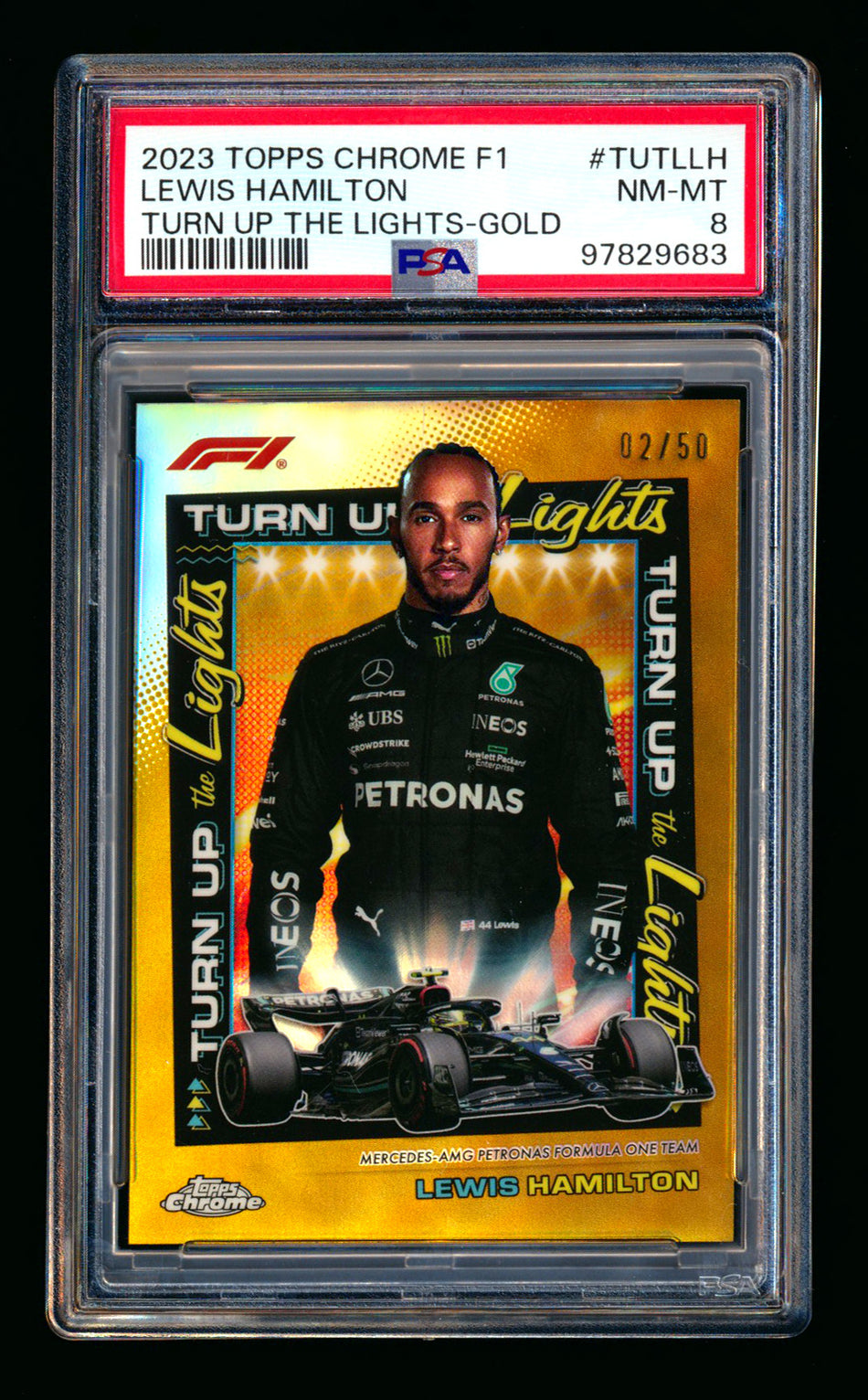 2023 Topps Chrome F1 Turn Up The Lights #TUTL-LH Lewis Hamilton Gold Refractor #02/50 PSA 8