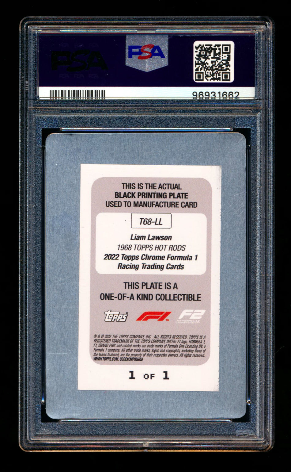 2022 Topps Chrome F1 1968 Hot Rods #T68-LL Liam Lawson RC Black Printing Plate #1/1 PSA Authentic - POP 1! ** (SOLD - $179.00 - 12/13/2024) **