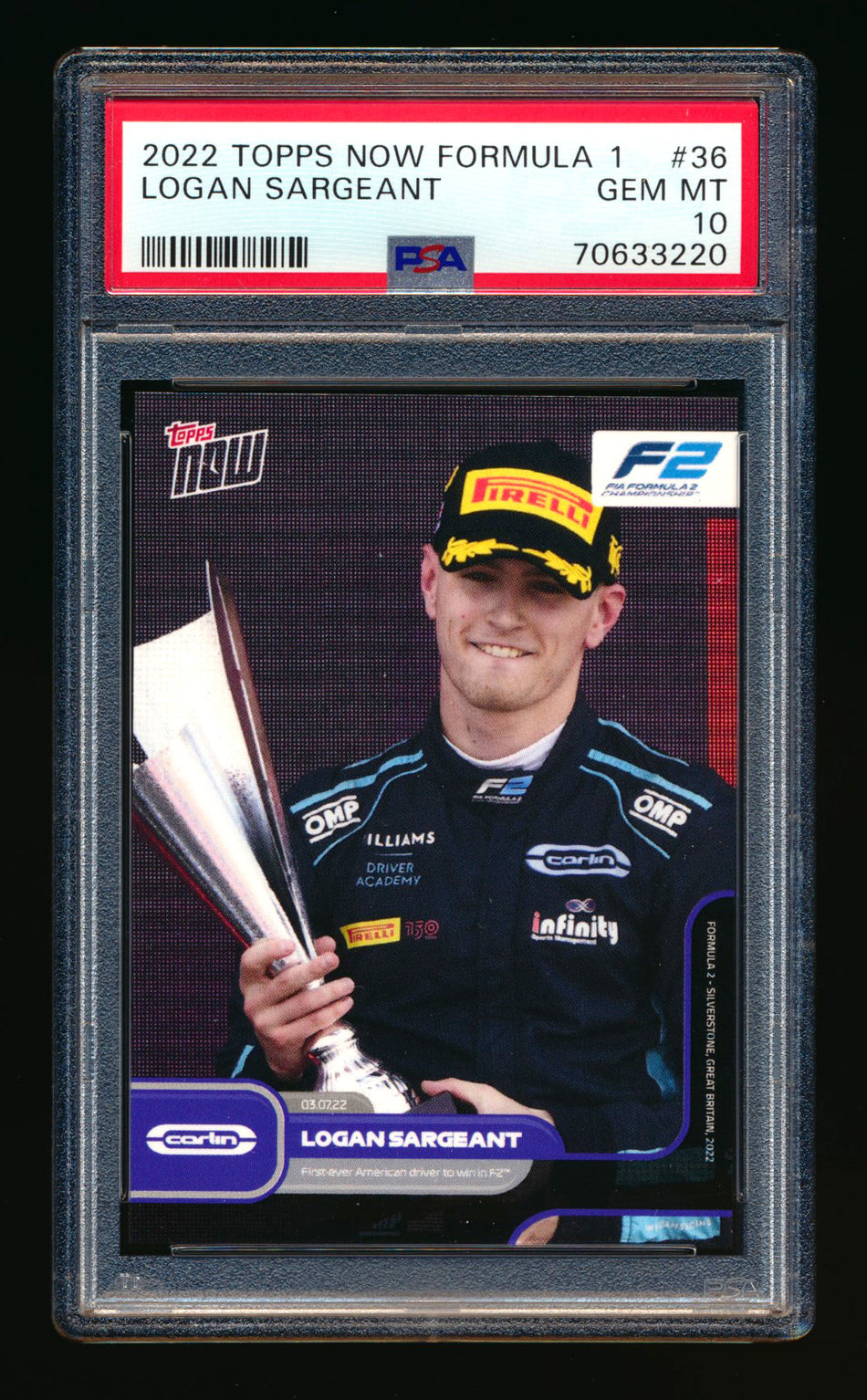 2022 Topps Now F1 #36 Logan Sargeant RC British Grand Prix PSA 10 ** (SOLD - $17.00 - 11/17/2024) **
