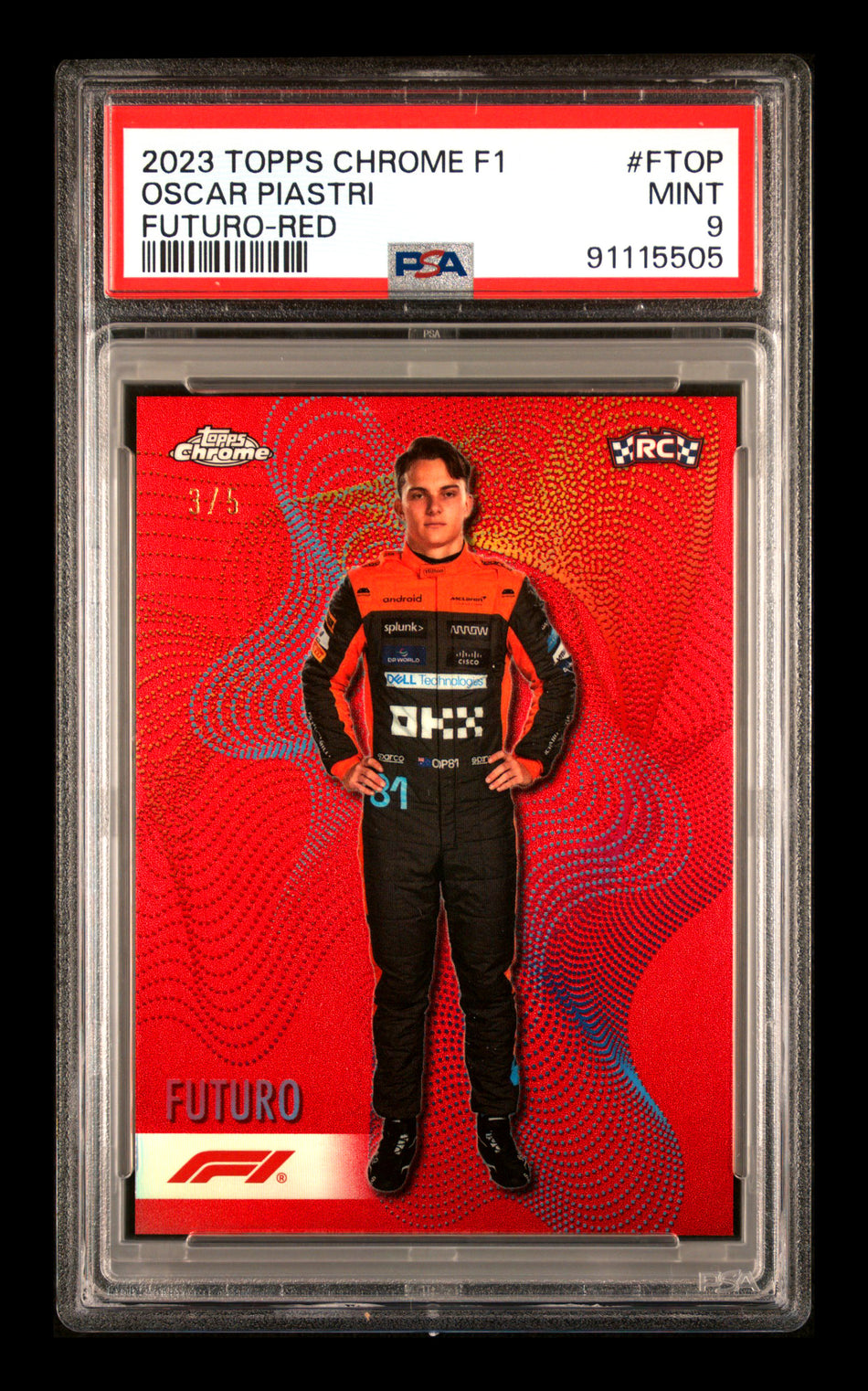 2023 Topps Chrome F1 Futuro #FT-OP Oscar Piastri RC Red Refractor #3/5 PSA 9 ** (SOLD Nationals - $4000.00 - 8/3/2025) **