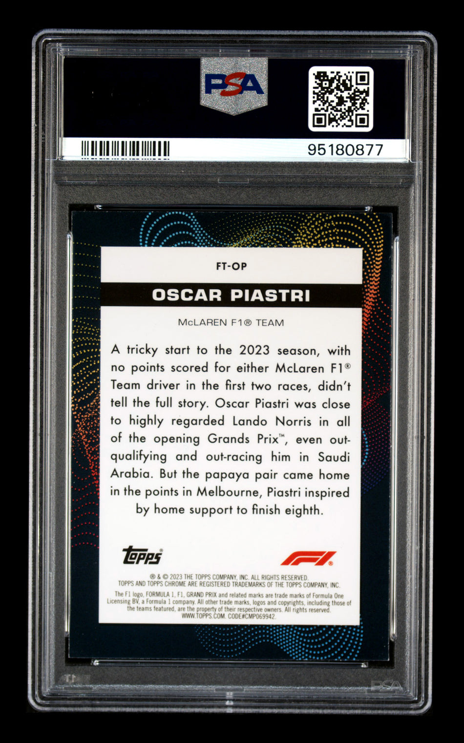 2023 Topps Chrome F1 Futuro #FT-OP Oscar Piastri RC Refractor PSA 10 ** (SOLD Nationals - $550.00 - 8/3/2025) **