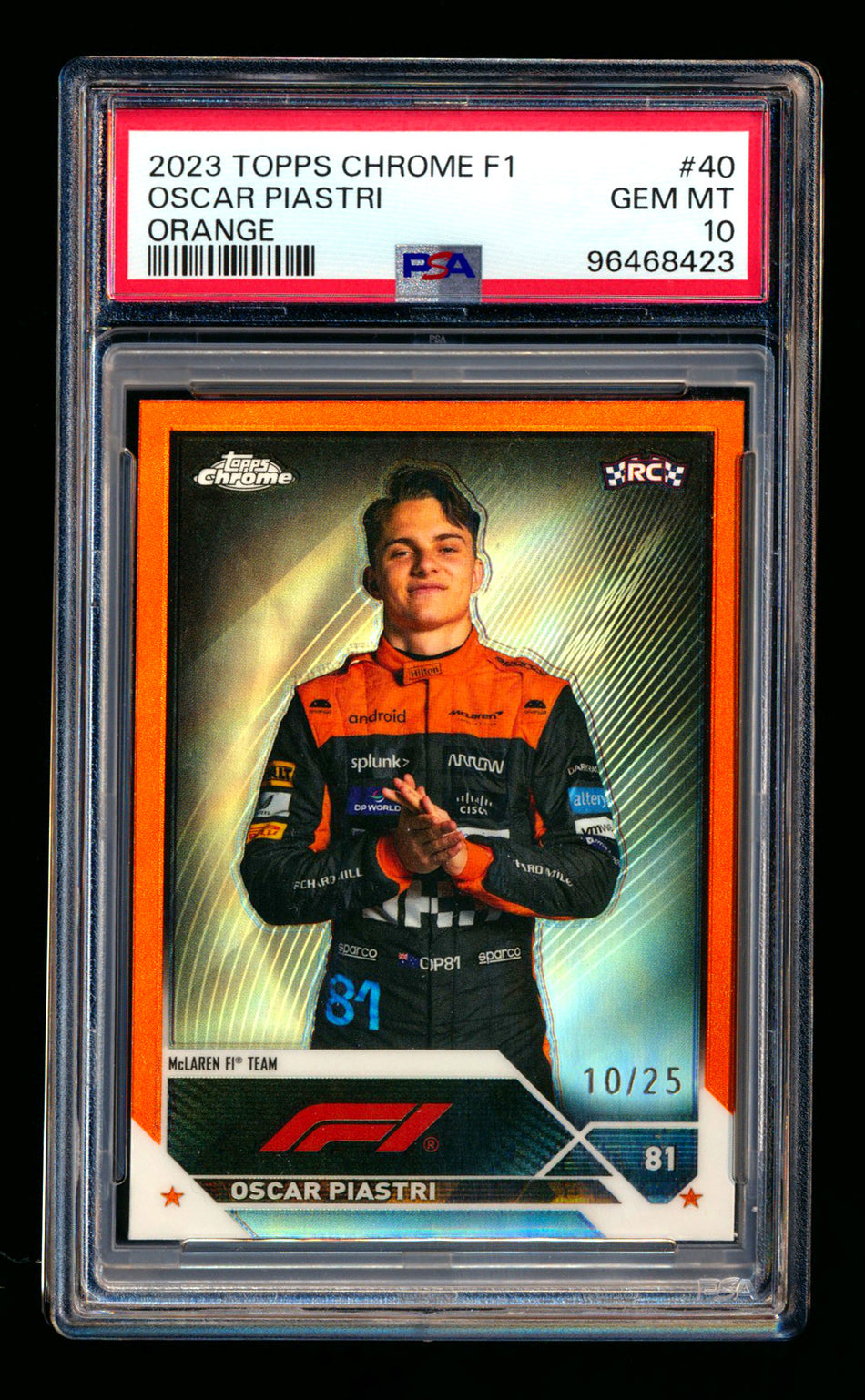 2023 Topps Chrome F1 #40 Oscar Piastri RC Orange Refractor Portrait #10/25 PSA 10 - Low POP 3! ** (SOLD eBay - $1100.00 - 2/9/2025) **