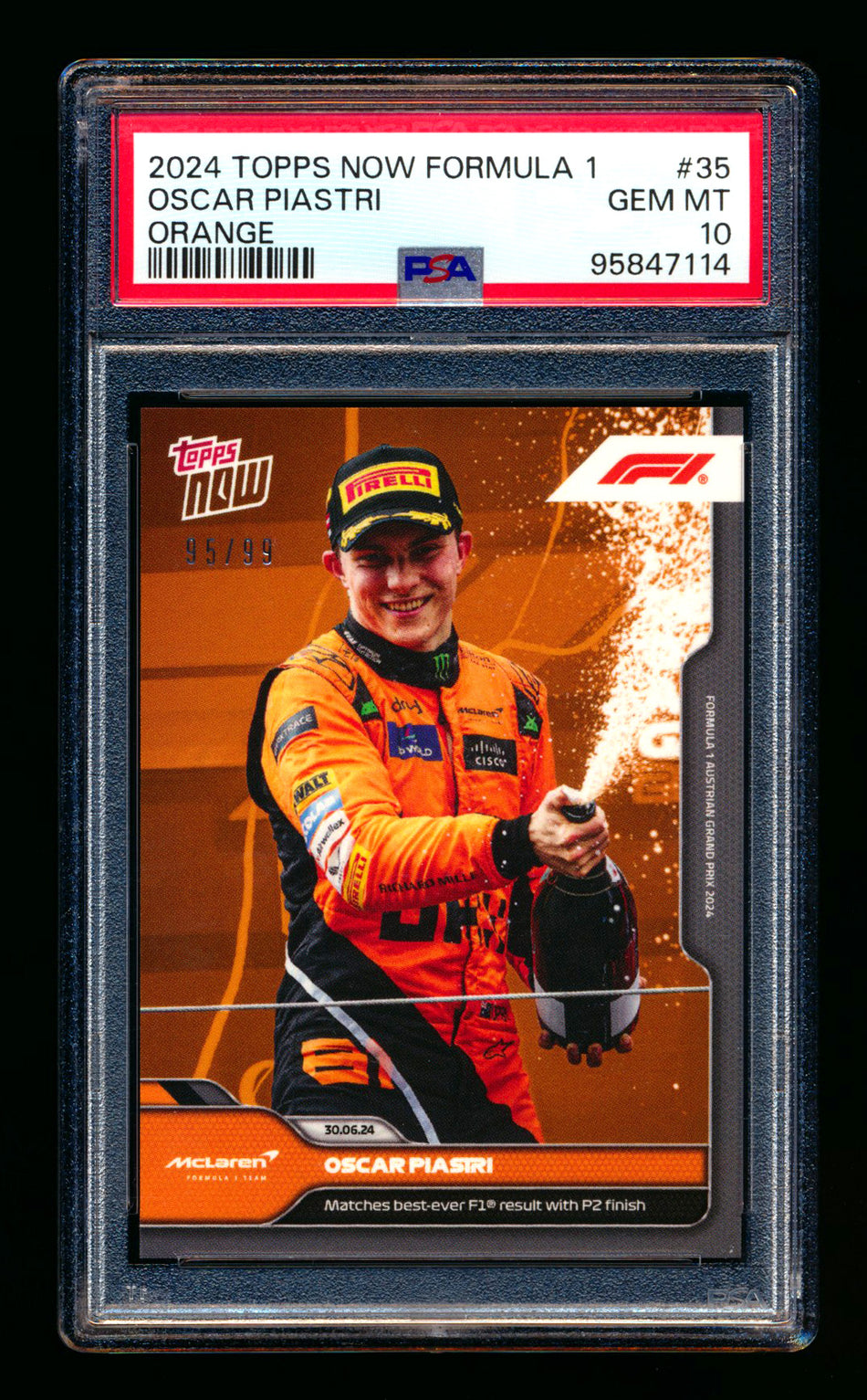 2024 Topps Now F1 #35 Oscar Piastri Orange #95/99 PSA 10 ** (SOLD eBay - $119.00 - 5/25/2025) **